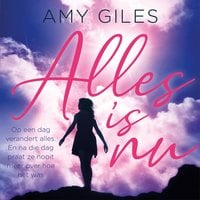 Amy Giles – Alles is nu