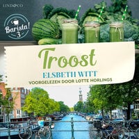 Elsbeth Witt – Barista! Deel 3 Troost