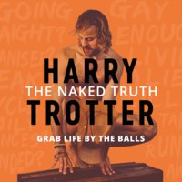 Harry Trotter – The naked truth