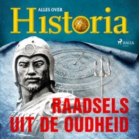 Historia Mysteries – Raadsels uit de oudheid
