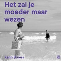 Karin Buers – Het zal je moeder maar wezen