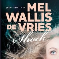 Mel Wallis de Vries – Shock