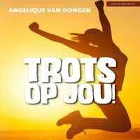 Angelique van Dongen - Trots op jou