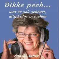 Anneke Schep - Dikke pech