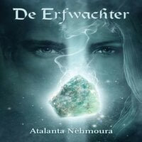 Atalanta Nehmoura - De erfwachter