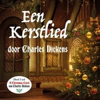 Charles Dickens – Een kerstlied in Proza