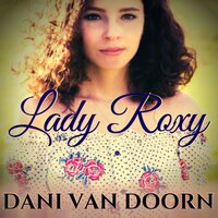 Dani van Doorn - Lady Roxy