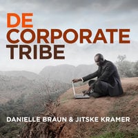 Danielle Braun & Jitske Kramer - De corporate tribe