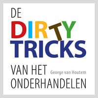 George van Houtem - The Dirty Tricks of Negotiating