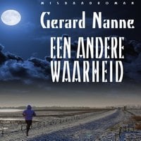 Gerard Nanne - Een andere waarheid