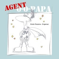 Kirstin Rozema - Geheim agent 00 Papa