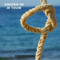 Kirstin Rozema - Knopen in je touw