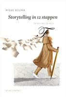 Mieke Bouma – Storytelling in 12 stappen