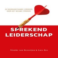 Nienke van Bezooijen en Lars Ros - Sprekend leiderschap