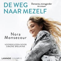 Nora Monsecour - De weg naar mezelf