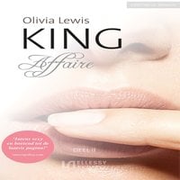 Olivia Lewis – King 2 Affaire