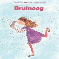 Trenke Riksten Unsworth en Francien van Lang – Bruinoog