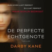 Darby Kane - De perfecte echtgenote