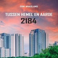 Erik Maasland - Tussen hemel en aarde 2184