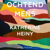 Katherine Heiny - Ochtendmens