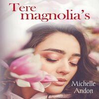 Michelle Andon - Tere Magnolias
